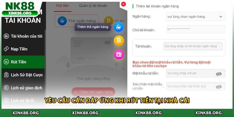 Yêu cầu cần đáp ứng khi rút tiền tại nhà cái